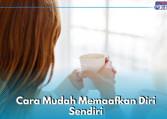 Jarang Diketahui, Ini 5 Cara Mudah Memaafkan Diri Sendiri, Baik untuk Kesehatan