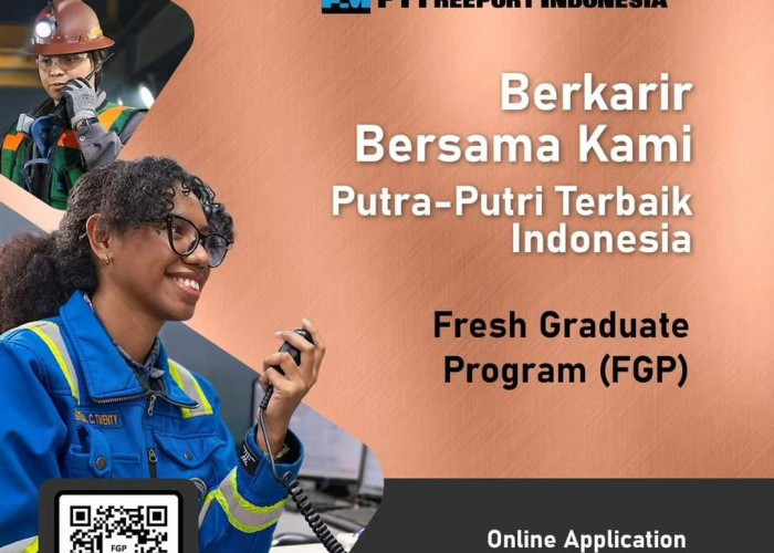 PT Freeport Indonesia Buka Lowongan Kerja, Peluang untuk D3 dan S1 Fresh Graduate, Cek Syarat dan Cara Daftar