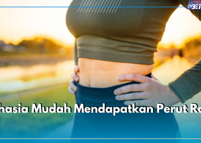 Rahasia Mudah Mendapatkan Perut Rata, Cukup dengan 5 Langkah Singkat Ini