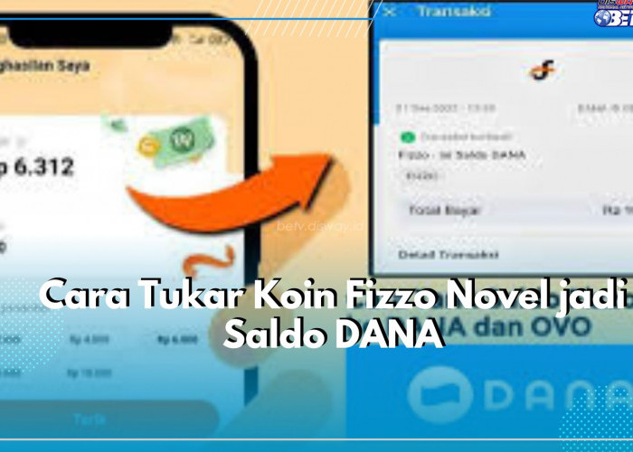 6 Langkah Dapat Cuan Tambahan dari Fizzo Novel, Simak Disini Cara Mudah Tukar Koinnya!
