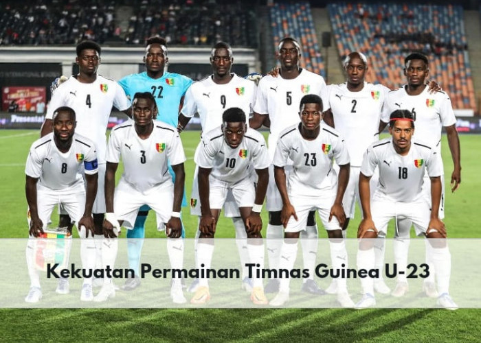 Menilik Kekuatan Permainan Timnas U-23 Guinea, Lawan Garuda Muda Menuju Olimpiade Paris, Bikin Khawatir?