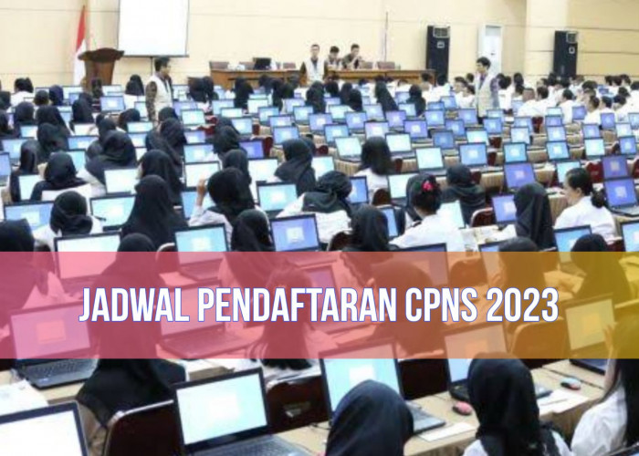 Cek Segera! Informasi Terbaru Jadwal Pendaftaran CPNS 2023, Benarkah Dibuka 5 Juni?