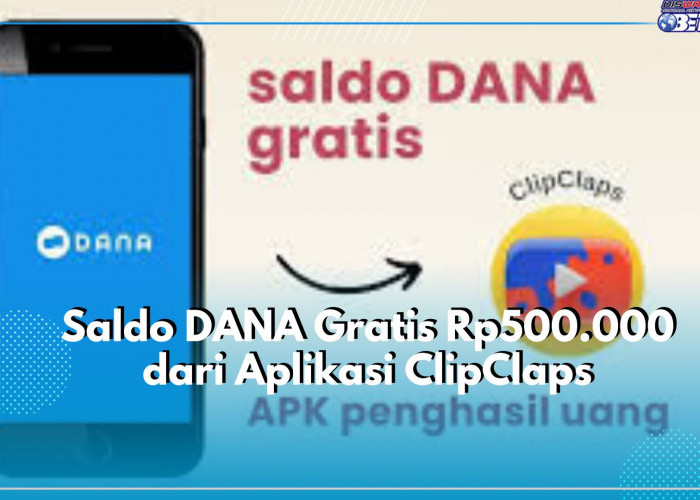 Berburu Cuan Tambahan dari Aplikasi ClipClaps, Ada Saldo hingga Rp500.000 Menanti!