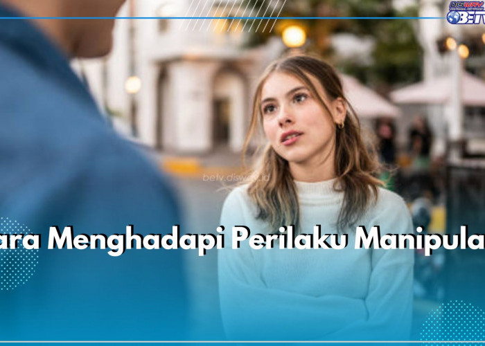 Jangan Mau Terjebak Selamanya! Ini 5 Cara Hadapi Perilaku Manipulatif, Selamatkan Dirimu 