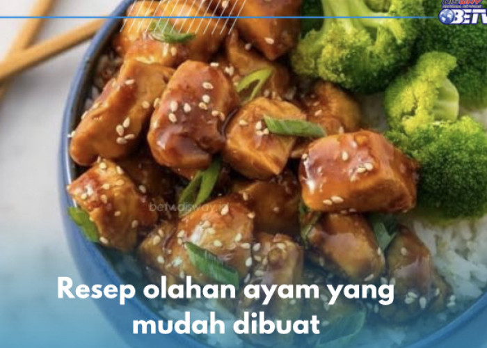 5 Resep Olahan Ayam yang Mudah Dibuat, Rekomendasi untuk Menu Makan Malam