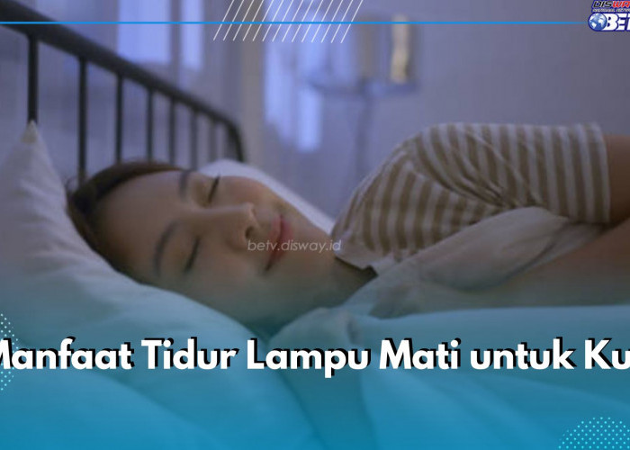 Bantu Lembapkan hingga Regenerasi, Ini 5 Manfaat Tidur dengan Lampu Mati untuk Kulit