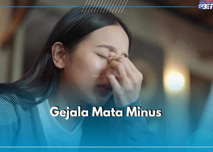 Sering Sakit Kepala Berkepanjangan? Waspadai Siapa Tahu Gejala Mata Minus, Cek di Sini