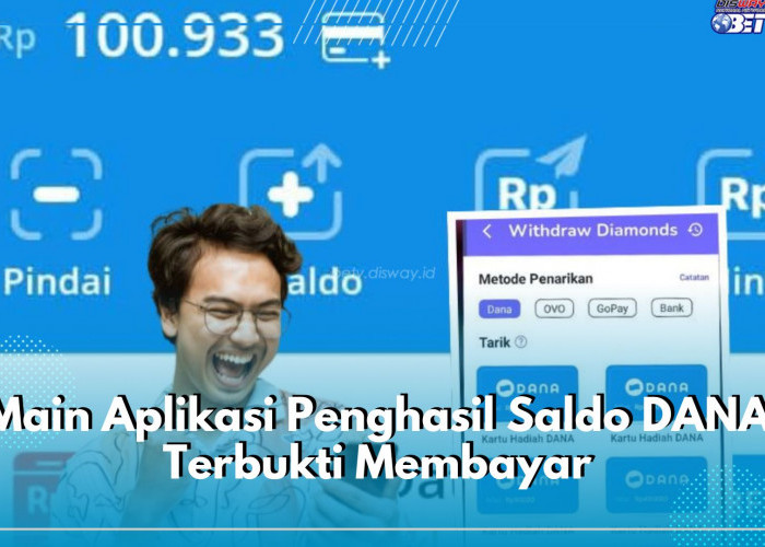 Butuh Penghasilan Tambahan? Main Aplikasi Penghasil Saldo DANA Terbukti Membayar, Cair Cuan Rp200 Ribu