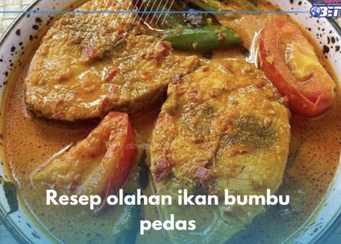 5 Ide Olahan Ikan Bumbu Pedas, Salah Satunya Asam Pade, Cek Resepnya