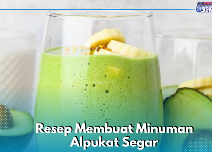 Resep Minuman Alpukat Enak dan Bikin Nagih, Cobain King Avocado Ini!