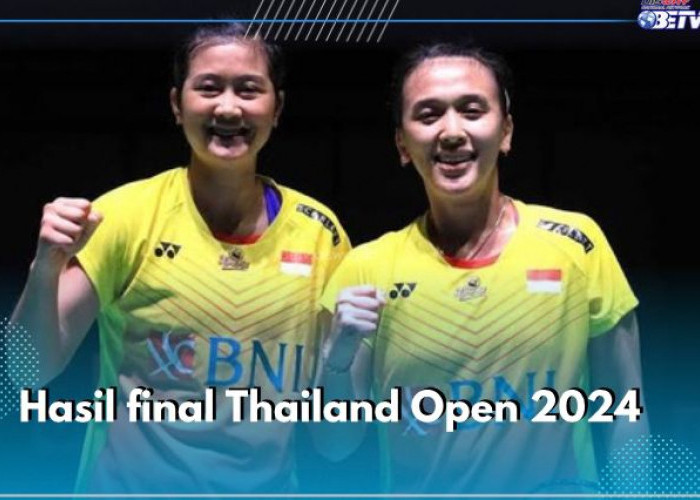 Hasil Final Thailand Open 2024: Ana dan Tiwi Tak Mampu Singkirkan Tuan Rumah