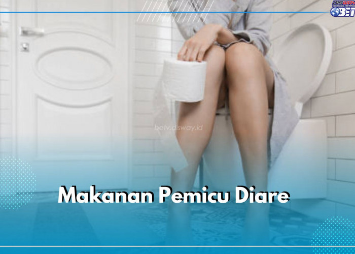 Hindari 6 Makanan Ini Saat Sedang Diare, Picu Dehidrasi Pada Tubuh