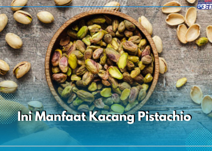 Ini Manfaat Kacang Pistachio, Elok untuk Kecantikan Kulit, Cek Ulasannya di Sini