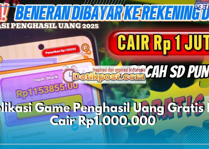 Sekejap kaya raya! 5 Aplikasi game penghasil uang gratis ini cair Rp1.000.000, yuk mainkan sekarang juga.