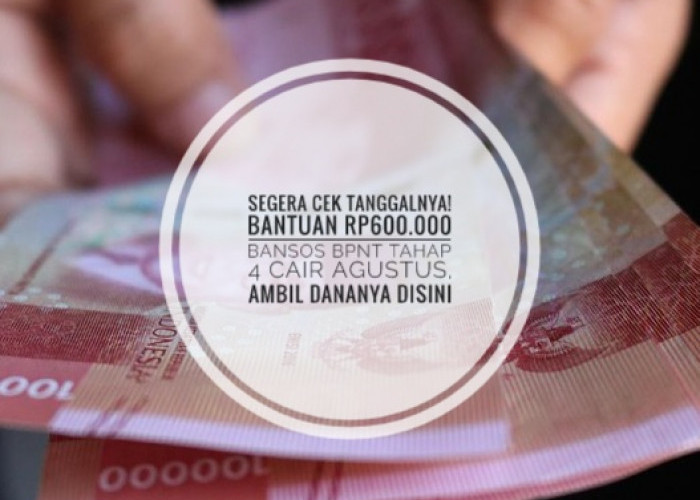 Segera Cek Tanggalnya! Bantuan Rp600.000 Bansos BPNT Tahap 4 Cair Agustus, Ambil Dananya Disini