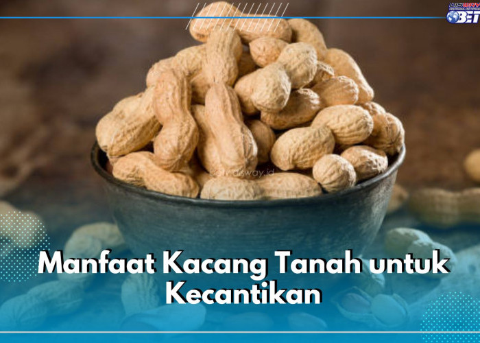 Lembapkan hingga Cerahkan Kulit, Ini 6 Manfaat Kacang Tanah Untuk Kecantikan