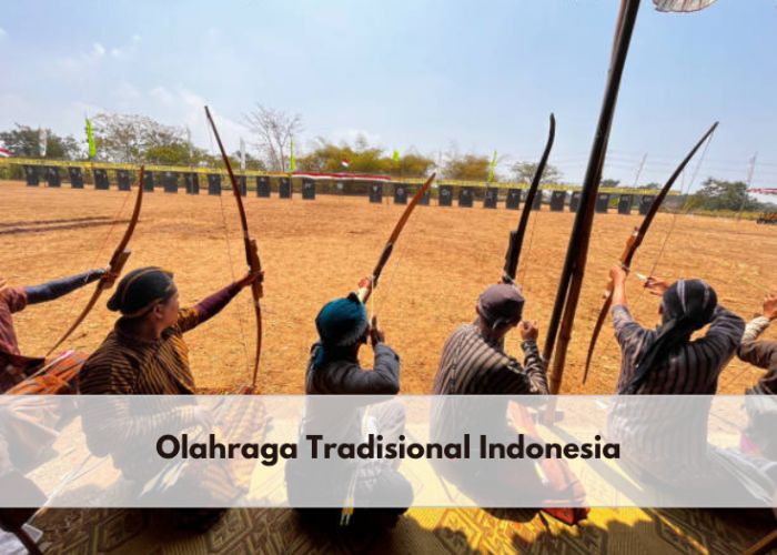 Kamu Perlu Tahu, 5 Olahraga Tradisional Ini Hanya Ada di Indonesia, Salah Satunya Jemparingan