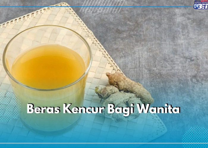 Wanita Wajib Tau! Dapatkan 6 Manfaat Ini dengan Mengonsumsi Beras Kencur Secara Rutin