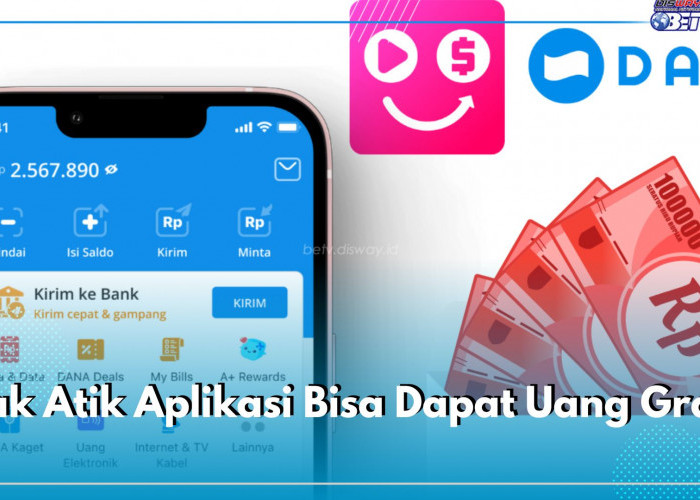 Utak Atik Aplikasi Bisa Dapat Uang Gratis? Coba Mainkan 3 APK Ini, Dijamin Terbukti Membayar Saldo DANA