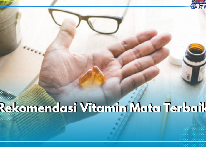 Tingkatkan Kesehatan Mata dengan 5 Rekomendasi Vitamin Ini, Salah Satunya Blackmores Bio C 1000 