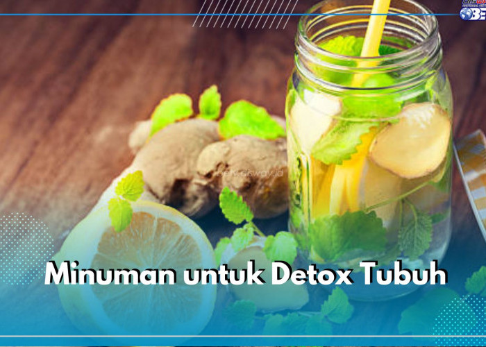 Ingin Keluarkan Racun Dari Tubuh? Coba Konsumsi 6 Minuman Detox Ini, Ampuh dan Efektif!