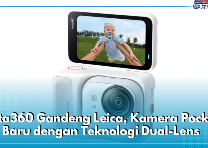 Tantang DJI, Insta360 Gandeng Leica, Kamera Pocket Baru dengan Teknologi Dual-Lens