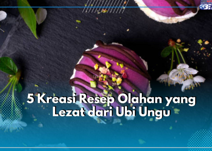 Cobain Deh Dijamin Bikin Nagih, Ini 5 Kreasi Olahan yang Lezat dari Ubi Ungu, Cek Resepnya Disini!