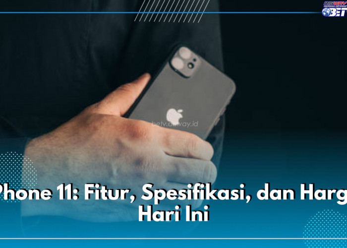 iPhone 11: Fitur, Spesifikasi, dan Harga Hari Ini, Terbaru 15 Juni 2024 di Ibox Indonesia