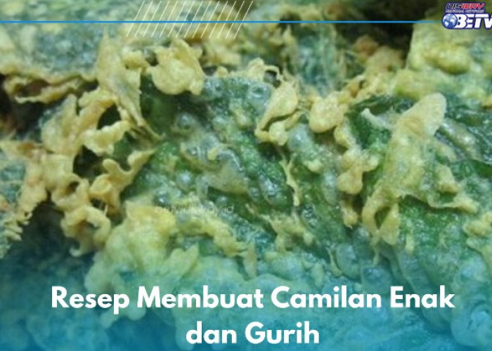 3 Resep Camilan Keripiki Enak dan Gurih, Cobain Bikin Olahan dari Bahan Ini