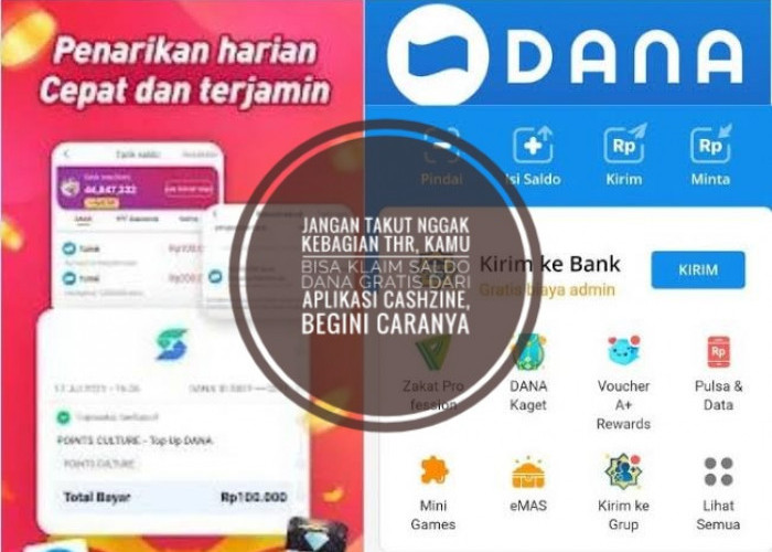 Jangan Takut Nggak Kebagian THR, Kamu Bisa Klaim Saldo DANA Gratis dari Aplikasi Cashzine, Begini Caranya