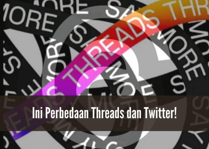 Meta Kenalkan Threads! Ini Perbedaanya Dengan Twitter, Dapat Unggah Video Berdurasi Lima Menit?