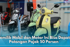 Tak Semua Wajib Bayar Penuh, Pemilik Mobil dan Motor Ini Bisa Dapat Potongan Pajak 50 Persen